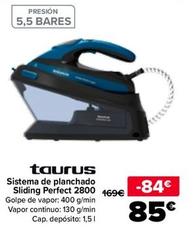 Oferta de Taurus - Sistema De Planchado  Sliding Perfect 2800 por 85€ en Carrefour