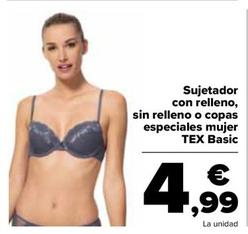 Oferta de Tex Basic - Sujetador  Con Relleno  Sin Relleno O Copas  Especiales Mujer   por 4,99€ en Carrefour