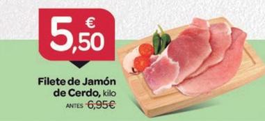 Oferta de Filete De Jamón De Cerdo por 5,5€ en Supermercados El Jamón