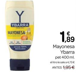 Oferta de Ybarra - Mayonesa por 1,89€ en Supermercados El Jamón