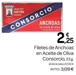 Oferta de Consorcio - Filetes De Anchoas En Aceite De Oliva por 2,25€ en Supermercados El Jamón