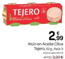 Oferta de Tejero - Atún En Aceite Oliva por 2,99€ en Supermercados El Jamón