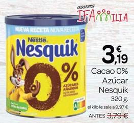 Oferta de Nesquik - Cacao 0% Azúcar por 3,19€ en Supermercados El Jamón