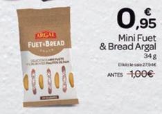 Oferta de Argal - Mini Fuet & Bread por 0,95€ en Supermercados El Jamón