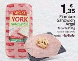 Oferta de Argal - Fiambre Sandwich por 1,35€ en Supermercados El Jamón