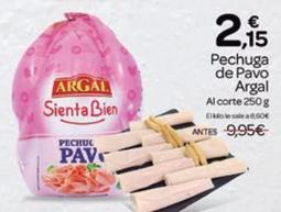 Oferta de Argal - Pechuga De Pavo por 2,15€ en Supermercados El Jamón
