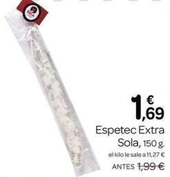 Oferta de Sola - Espetec Extra por 1,69€ en Supermercados El Jamón
