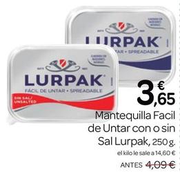 Oferta de Lurpak - Mantequilla Facil De Untar Con / Sin Sal por 3,65€ en Supermercados El Jamón