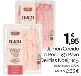 Oferta de Noel - Jamón Cocido / Pechuga Pavo Delizias por 1,95€ en Supermercados El Jamón