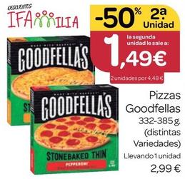 Oferta de Goodfellas - Pizzas  por 2,99€ en Supermercados El Jamón