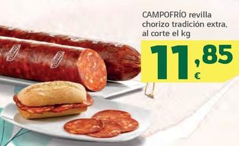 Oferta de Campofrío - Revilla Chorizo Tradicion Extra por 11,85€ en HiperDino