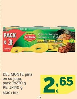 Oferta de Del Monte - Pina En Su Jugo por 2,65€ en HiperDino