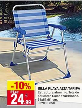Oferta de Silla Playa Alta Tarifa por 24,99€ en Bricoking