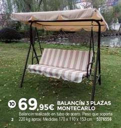 Oferta de Balançin 3 Plazas 95€ Montecarlo por 69,95€ en BigMat