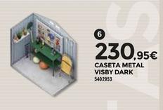 Oferta de Caseta Metal Visby Dark por 230,95€ en BigMat