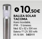 Oferta de Baliza Solar Tacoma por 10,5€ en BigMat