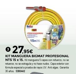 Oferta de Bigmat - Kit Manguera Profesional Nts por 27,95€ en BigMat