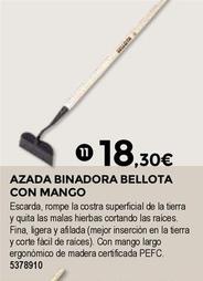 Oferta de Bigmat - Azada Binadora Bellota Con Mango por 18,3€ en BigMat