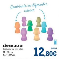Oferta de Makro - Lámpara Lola 20 por 12,8€ en Makro