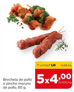 Oferta de Brocheta De Pollo O Pincho Moruno De Pollo por 1,15€ en Alimerka
