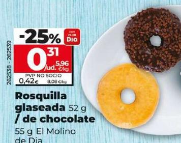 Oferta de El Molino - Rosquilla Glaseada / De Chocolate por 0,31€ en Dia