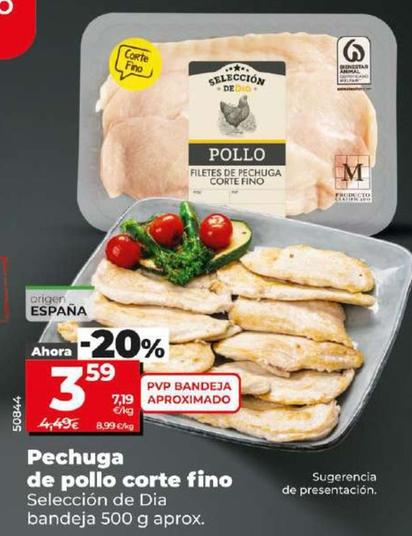 Oferta de Seleccion De Dia - Pechuga De Pollo Corte Fino por 3,59€ en Dia