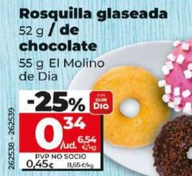 Oferta de El Molino De Dia - Rosquilla Glaseada / De Chocolate por 0,34€ en Dia