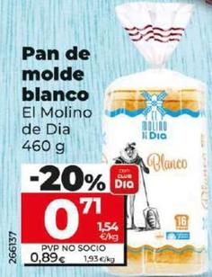 Oferta de El Molino De Dia - Pan De Molde Blanco por 0,71€ en Dia