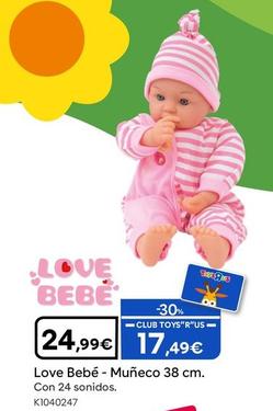 Oferta de Love Bebé - Muñесо 38 СM por 17,49€ en ToysRus