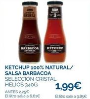 Oferta de Helios - Ketchup 100% Natural/ Salsa por 1,99€ en Supermercados La Despensa