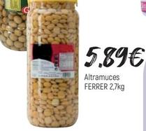 Oferta de Ferrer - Altramuces por 5,89€ en Comerco Cash & Carry