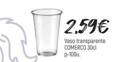 Oferta de Vaso de agua en Comerco Cash & Carry