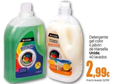 Oferta de Unide - Detergente Gel Color O Jabon De Marsella por 2,99€ en Unide Supermercados