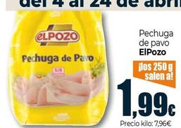 Oferta de Elpozo - Pechuga De Pavo por 1,99€ en Unide Supermercados