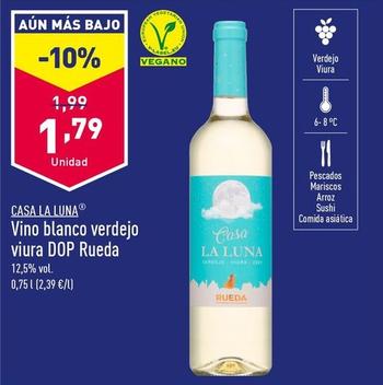 Oferta de Casa La Luna - Vino Blanco Verdejo Viura DOP Rueda por 1,79€ en ALDI