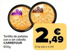 Oferta de Carrefour - Tortilla De Patatas Con O Sin Cebolla por 2,49€ en Supeco