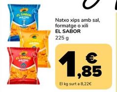 Oferta de El Sabor - Natxo Xips Amb Sal por 1,85€ en Supeco