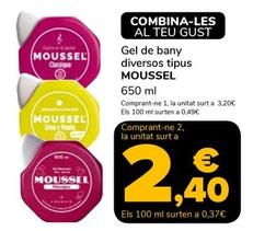 Oferta de Moussel - Gel De Bany por 2,4€ en Supeco