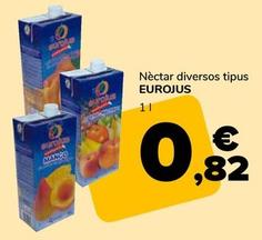 Oferta de Eurojus - Nectar Diversos Tipus por 0,82€ en Supeco