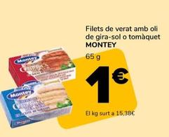 Oferta de Montey - Filets De Verat Amb Oli De Gira-sol O Tomaquet por 1€ en Supeco