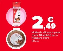 Oferta de Motlle De Silicona O Paper Per A Fregidora D'aire por 2,49€ en Supeco