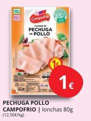 Oferta de Campofrío - Pechuga Pollo por 1€ en Supermercados MAS