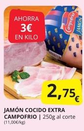 Oferta de Campofrío - Jamón Cocido Extra por 2,75€ en Supermercados MAS