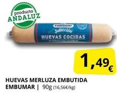 Oferta de Embumar - Huevas Merluza Embutida por 1,49€ en Supermercados MAS
