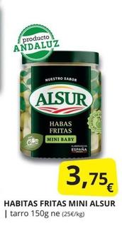 Oferta de Alsur - Habitas Fritas Mini por 3,75€ en Supermercados MAS