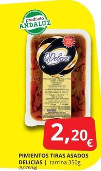 Oferta de Delicias - Pimientos Tiras Asados  por 2,2€ en Supermercados MAS