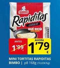 Oferta de Bimbo - Mini Tortitas Rapiditas por 1,79€ en Supermercados MAS