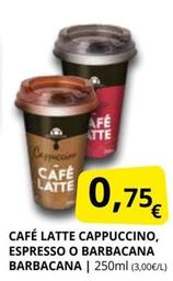 Oferta de Barbacana - Café Latte Cappuccino, Espresso  por 0,75€ en Supermercados MAS