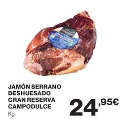 Oferta de Campodulce - Amón Serrano Deshuesado Gran Reserva por 24,95€ en Hipercor