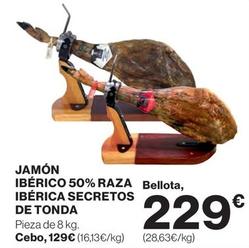 Oferta de Jamón Ibérico 50% Raza Bellota, Ibérica Secretos De Tonda por 229€ en Hipercor